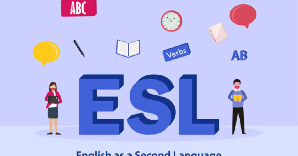 Anglais comme deuxième Langue, ESL (English as a Second Language)